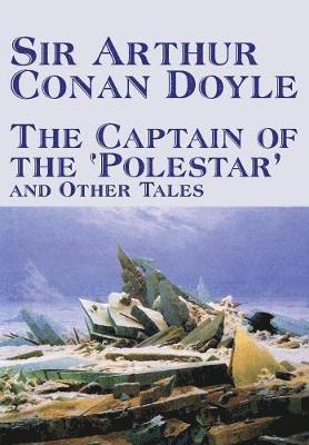 Captain of the 'Polestar' and Other Tales