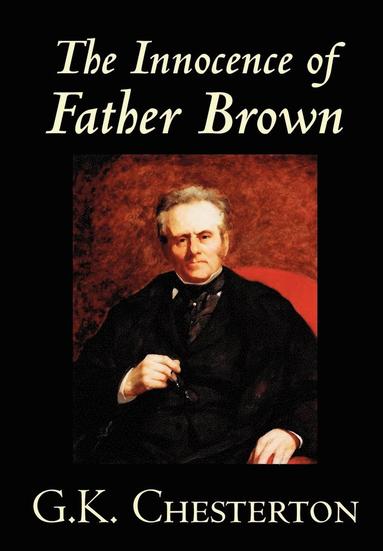 bokomslag The Innocence of Father Brown