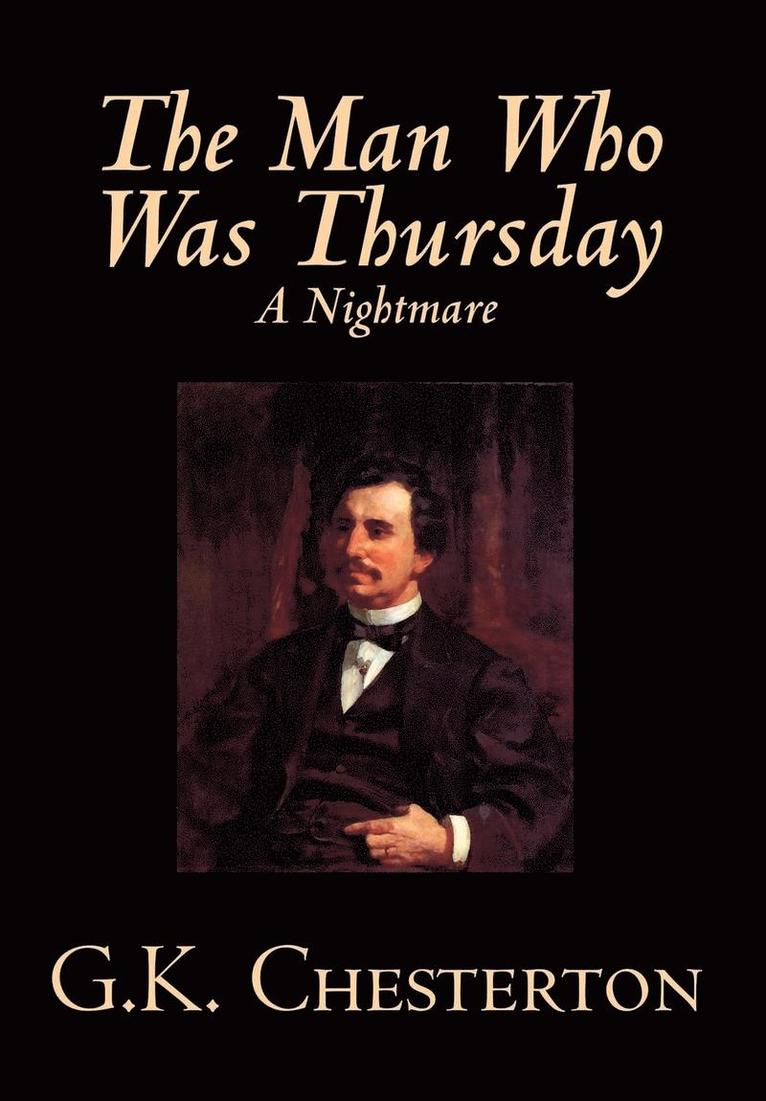 G. K. Chesterton, G K Chesterton - Man Who Was Thursday, Inbunden