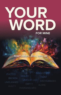 Jane Schlenvogt-Dew - Your Word for Mine: Real Crises-Real Rescue, Häftad