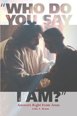 Who Do You Say I Am? 1