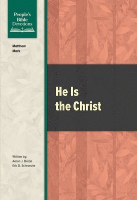 He Is the Christ