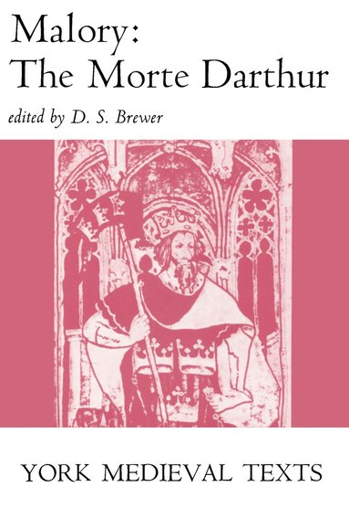 Thomas Malory, D. S. Brewer, D S Brewer - Morte D'Arthur, Häftad