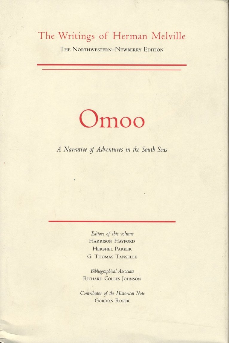 Herman Melville - Omoo; a Narrative of Adventures in the South Seas, Inbunden