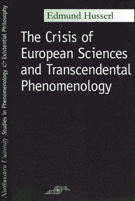 The Crisis of European Sciences and Transcendental Phenomenology 1