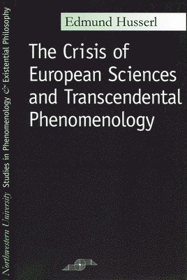 Crisis of European Sciences and Transcendental Phenomenology