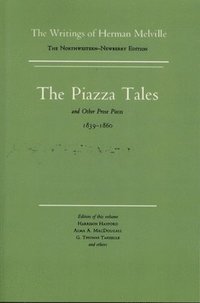bokomslag Piazza Tales and Other Prose Pieces, 1839--1860