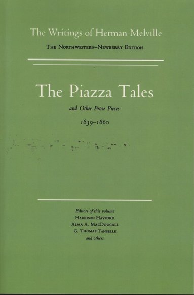 bokomslag Piazza Tales and Other Prose Pieces, 1839--1860