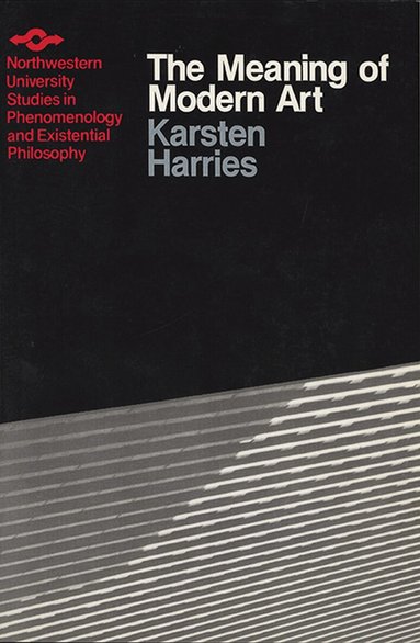 Harries - Meaning of Moderen Art, Häftad