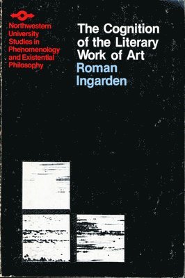 The Cognition of the Literary Work of Art 1