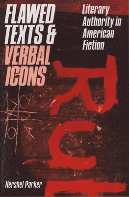 Flawed Texts and Verbal Icons 1