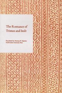 bokomslag The Romance of Tristan and Isolt