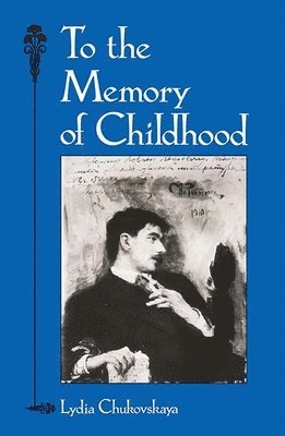 To the Memory of Childhood 1