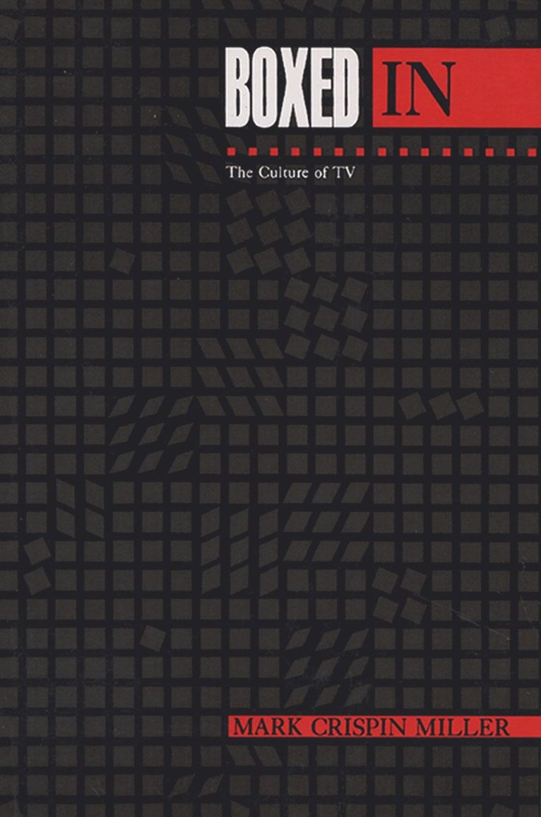 Mark Crispin Miller - Boxed in, Häftad