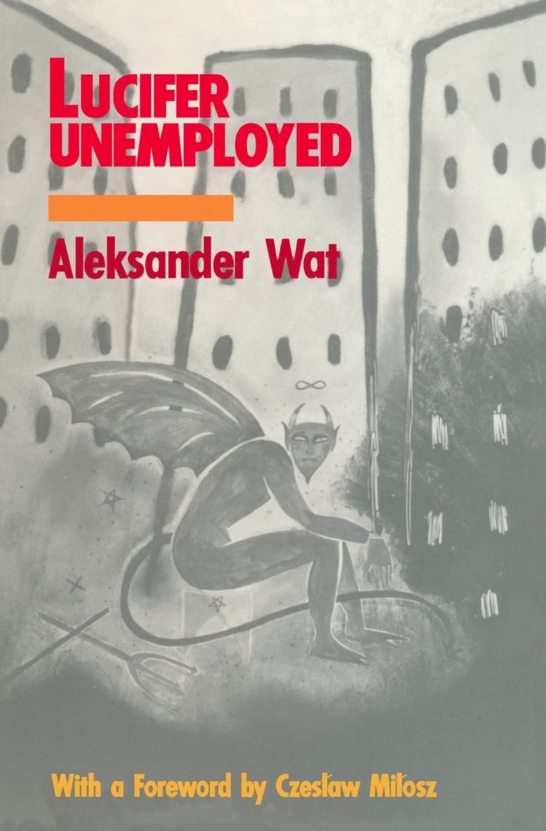 Aleksander Wat - Lucifer Unemployed, Häftad