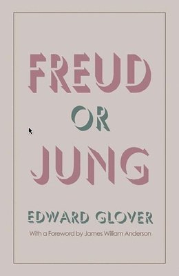 bokomslag Freud or Jung