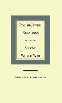 bokomslag Polish-Jewish Relations during the Second World War