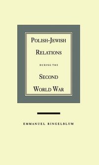 bokomslag Polish-Jewish Relations During the Second World War