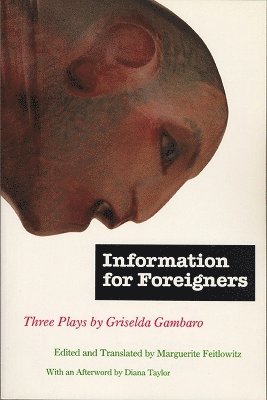 Griselda Gambaro, Marguerite Feitlowitz - Information for Foreigners, Häftad