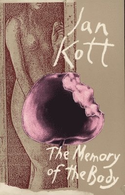 The Memory of the Body: Essays on Theatre and Death 1