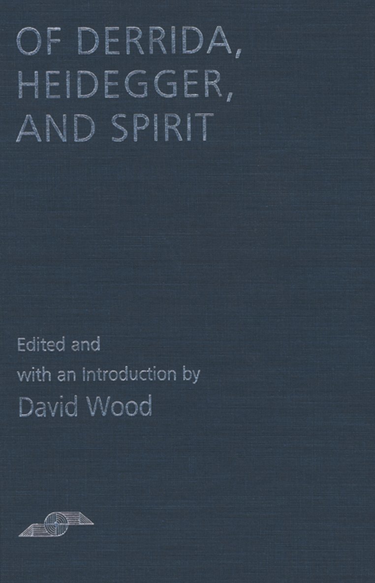 Of Derrida Heidegger & Spirit 1