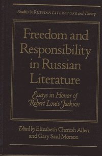 bokomslag Freedom and Responsibility in Russian Literature