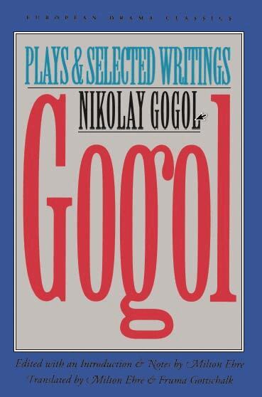 Nikolai Vasilievich Gogol, Milton Ehre - Gogol, Häftad