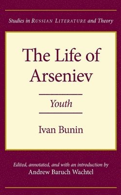 bokomslag The Life of Arseniev