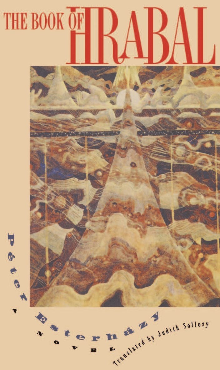 Paeter Sollosy, Judith Esterhaazy, Peter Esterhazy - Book of Hrabal, Häftad