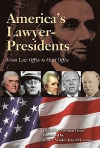 bokomslag America's Lawyer-Presidents