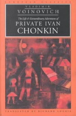 The Life and Extraordinary Adventures of Private Ivan Chonkin 1