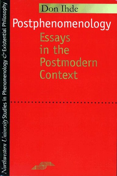 Don Ihde - Postphenomenology, Häftad