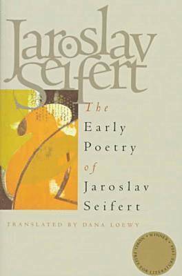 bokomslag The Early Poetry of Jaroslav Seifert