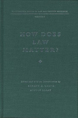 How Does Law Matter? 1