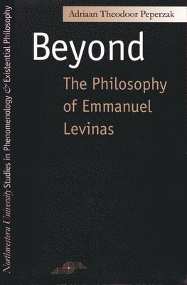 Beyond the Philosophy of Emmanuel Levinas 1