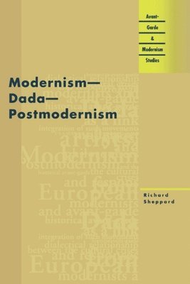 Modernism, Dada, Postmodernism 1