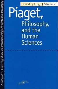 bokomslag Piaget, Philosophy and the Human Sciences