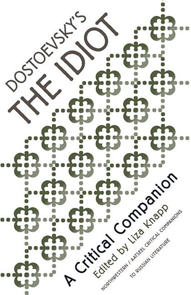 Liza Knapp, Liza Knapp - Dostoevsky's the Idiot, Häftad