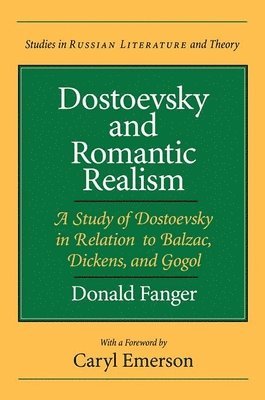 Dostoevsky and Romantic Realism 1