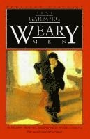 bokomslag Weary Men