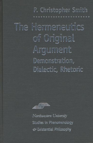 bokomslag Hermeneutics of Original Argument