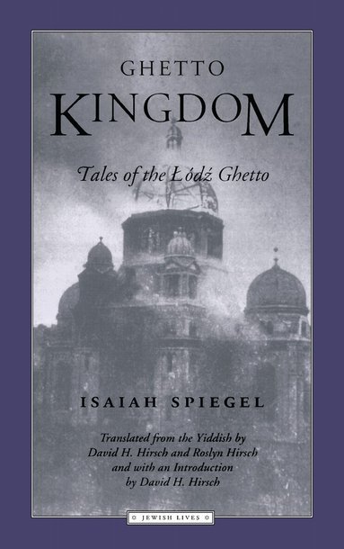 Northwestern University Press - Ghetto Kingdom, Häftad