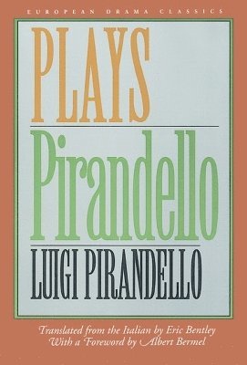 Pirandello: Plays 1