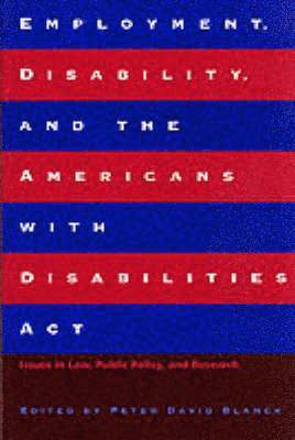 bokomslag Employment, Disability and the Americans with Disabilities Act