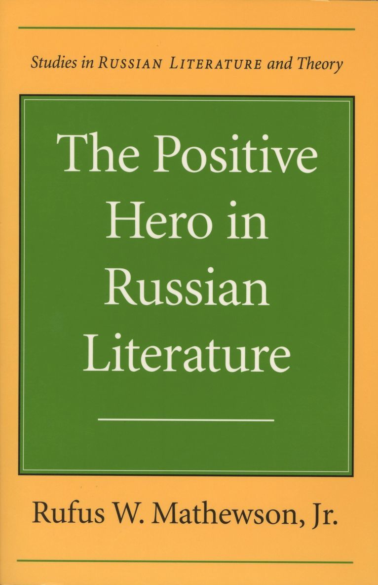 Positive Hero in Russian Literature 1