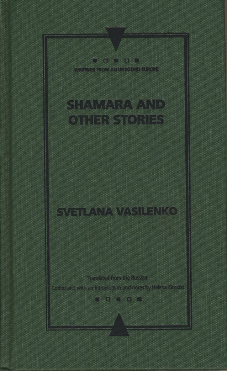 S. V Vasilenko, Svetlana Vasilenko, Helena Goscilo - Shamara and Other Stories, Inbunden