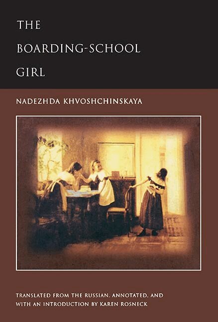 Nadezhda Khvoshchinskaya - Boarding-school Girl, Häftad