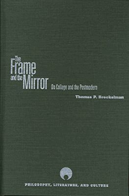 Thomas Brockelman - Frame and the Mirror, Häftad