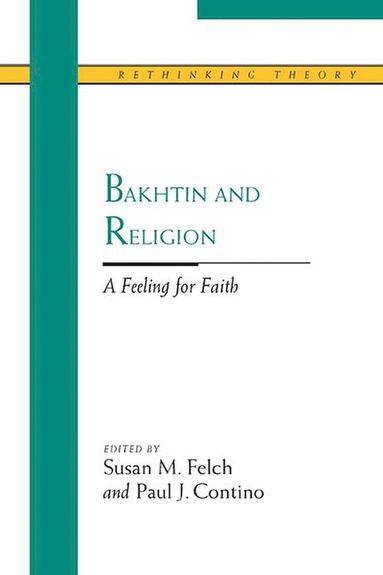 bokomslag Bakhtin and Religion