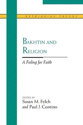 Bakhtin and Religion 1